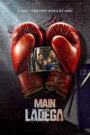 Main Ladega (2024) Watch HD Movies