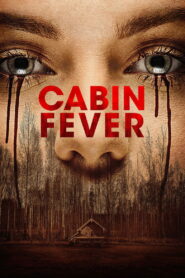 Cabin Fever (2016) Watch HD Movies