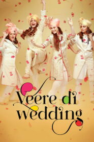 Veere Di Wedding (2018) Watch HD Movies