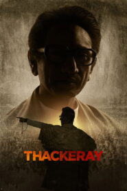 Thackeray (2019) Watch HD Movies