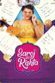 Saroj Ka Rishta (2022) Watch HD Movies