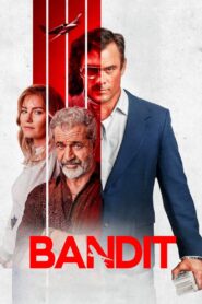 Bandit (2022) Watch HD Movies