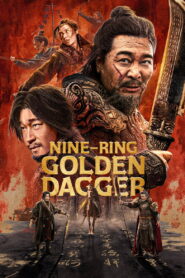 Nine-Ring Golden Dagger (2025) Watch HD Movies