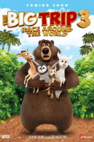 The Big Trip 3: Race Around the World (2024) Watch HD Movies