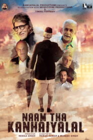 Naam Tha Kanhaiyalal (2022) Watch HD Movies