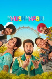 Khushkhabri (2026) Watch HD Movies