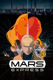 Mars Express (2023) Watch HD Movies