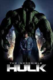 The Incredible Hulk (2008) Watch HD Movies