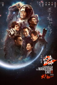 The Wandering Earth II (2023) Watch HD Movies