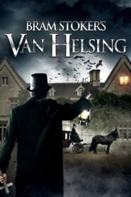 Bram Stoker’s Van Helsing (2021) Watch HD Movies