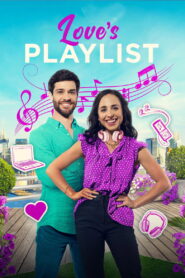 Love’s Playlist (2023) Watch HD Movies