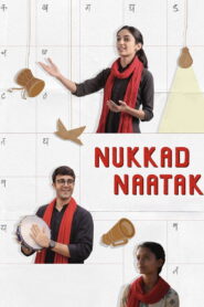 Nukkad Naatak (2026) Watch HD Movies