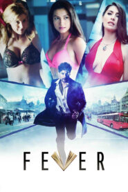 Fever (2016) Watch HD Movies