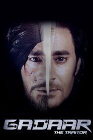 Gadaar: The Traitor (2015) Watch HD Movies